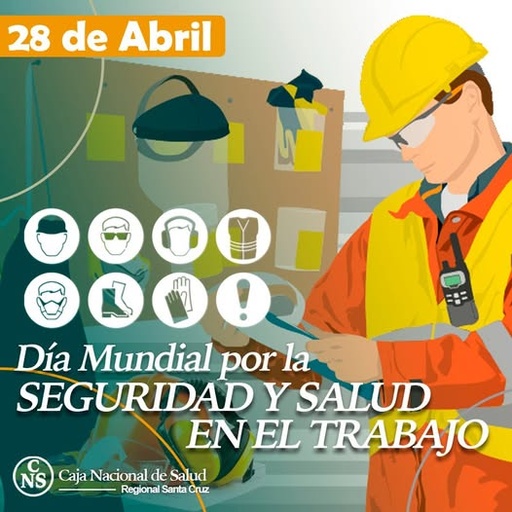 Dia Mundial de la Seguridad y Salud en el Trabajo